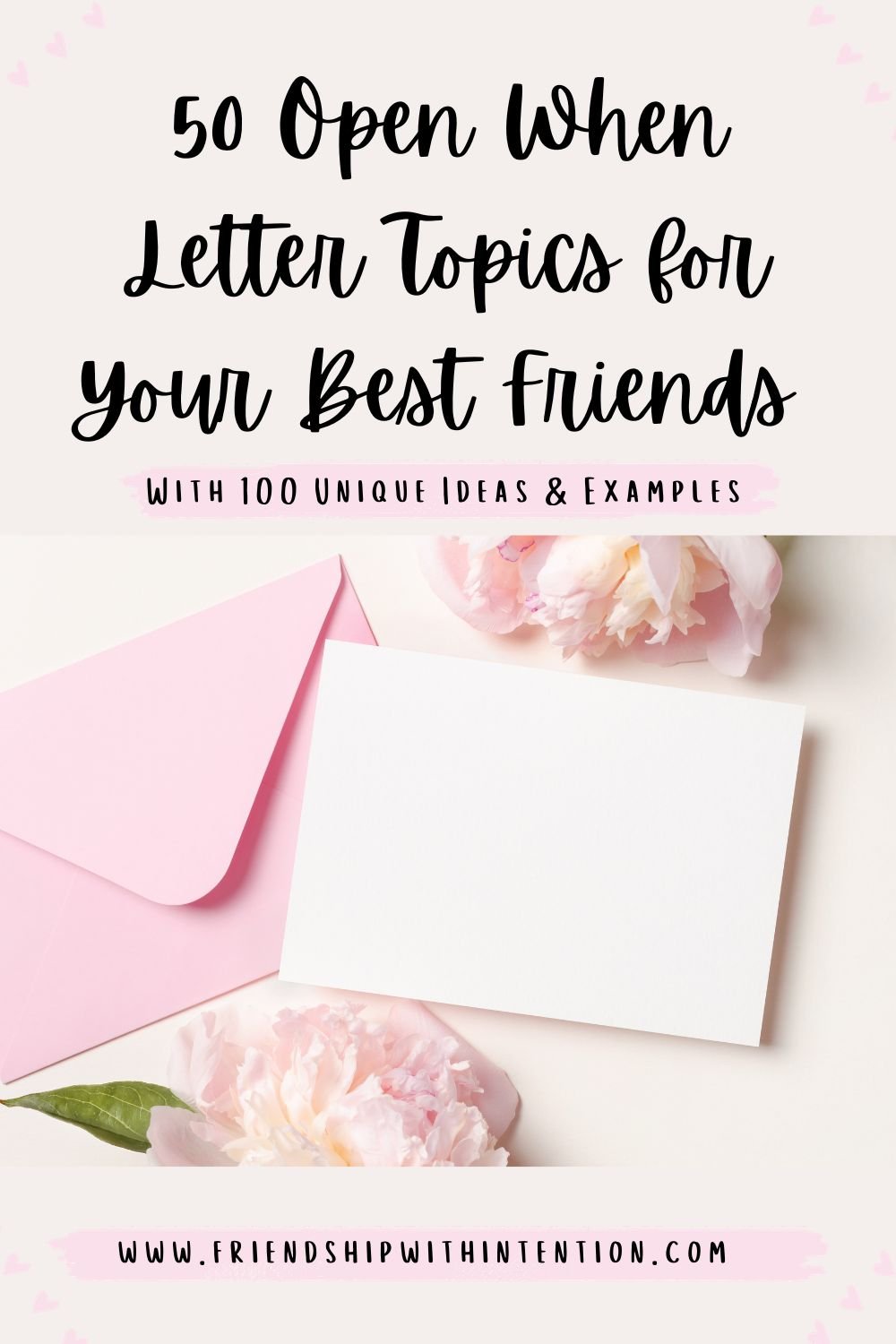 OPEN WHEN LETTERS FOR FRIENDS THOUGHTFUL AND MEANINGFUL IDEAS