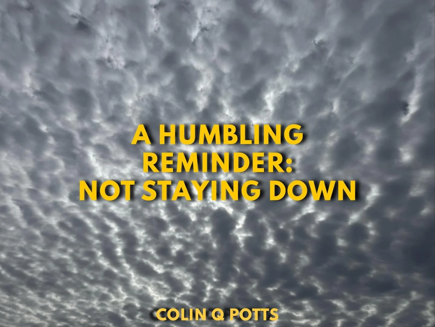 A Humbling Reminder: Not Staying Down

Last night I was deep in a dream when I woke up with that sudden urgency an upset stomach can bring. I jumped out of bed&mdash;forgetting, for a split second, that I don&rsquo;t have a limb.

I fell hard.

For a