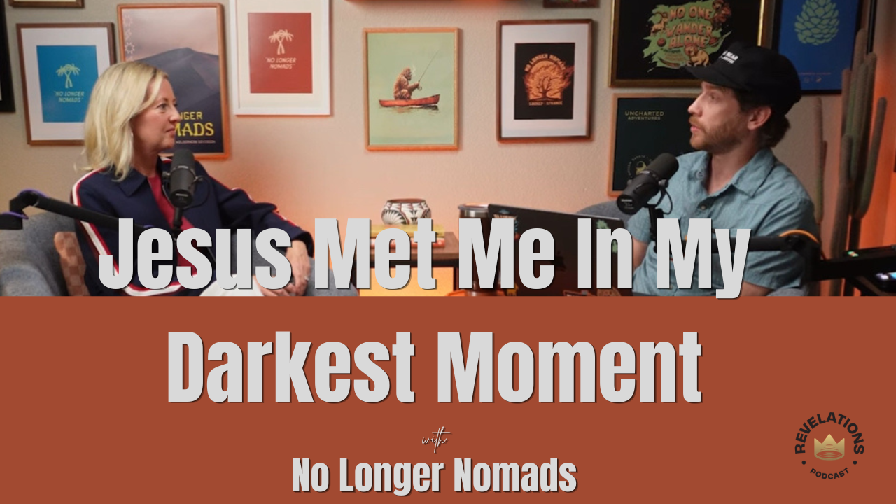 Jesus Met Me in My Darkest Moment (Ft. No Longer Nomads)