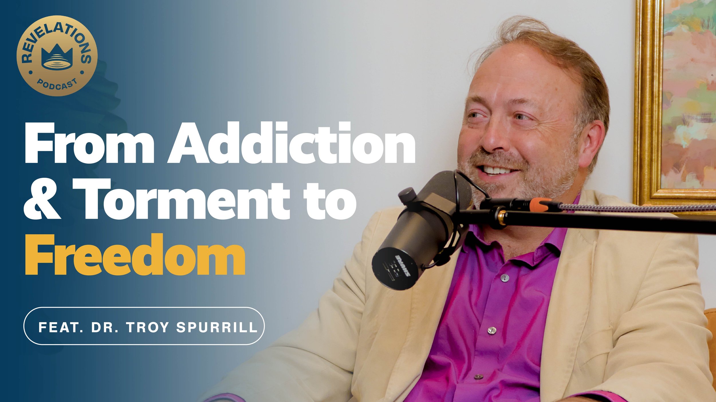 "I'm Free!" A Miraculous Story of Deliverance, Healing and Restoration (Ft. Dr. Troy Spurrill)