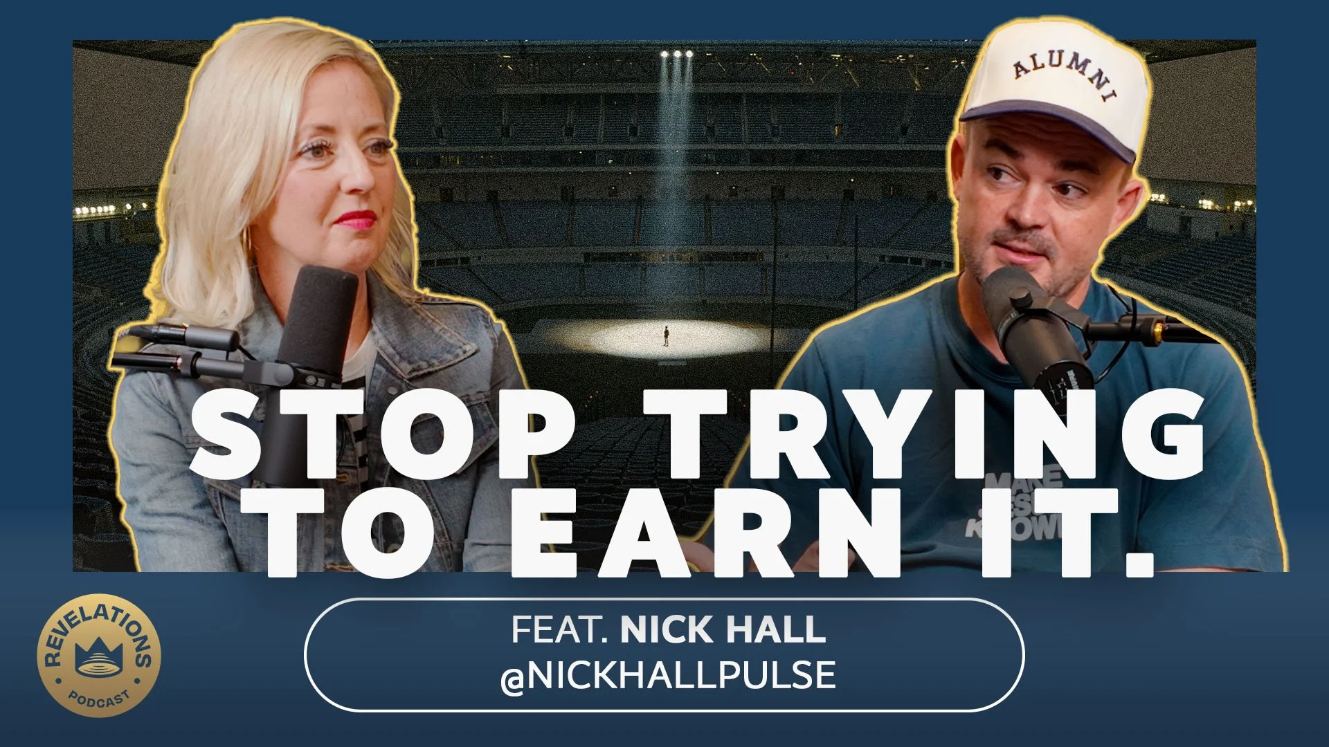 You Don’t Have to Earn God’s Love: Nick Hall on Breaking Free From Striving