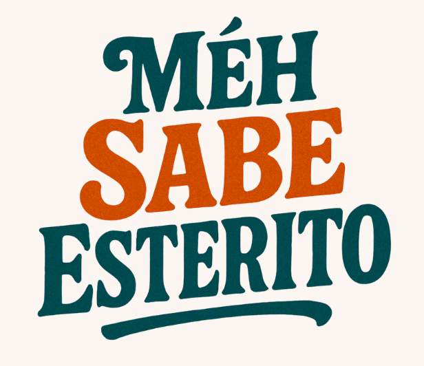 Méh Sabe Esterito