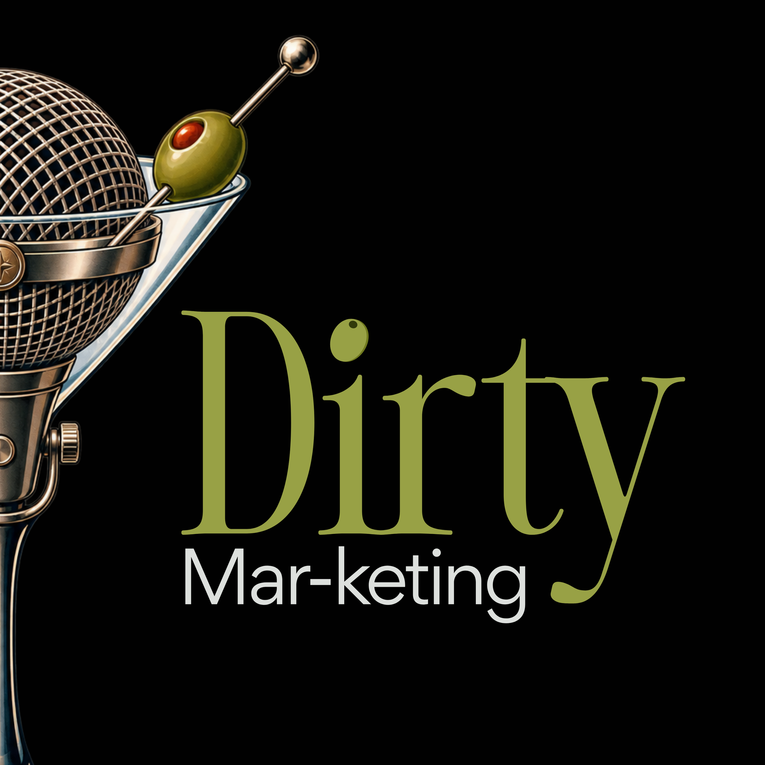 Dirty Mar-keting podcast logo with a vintage microphone and martini glass.