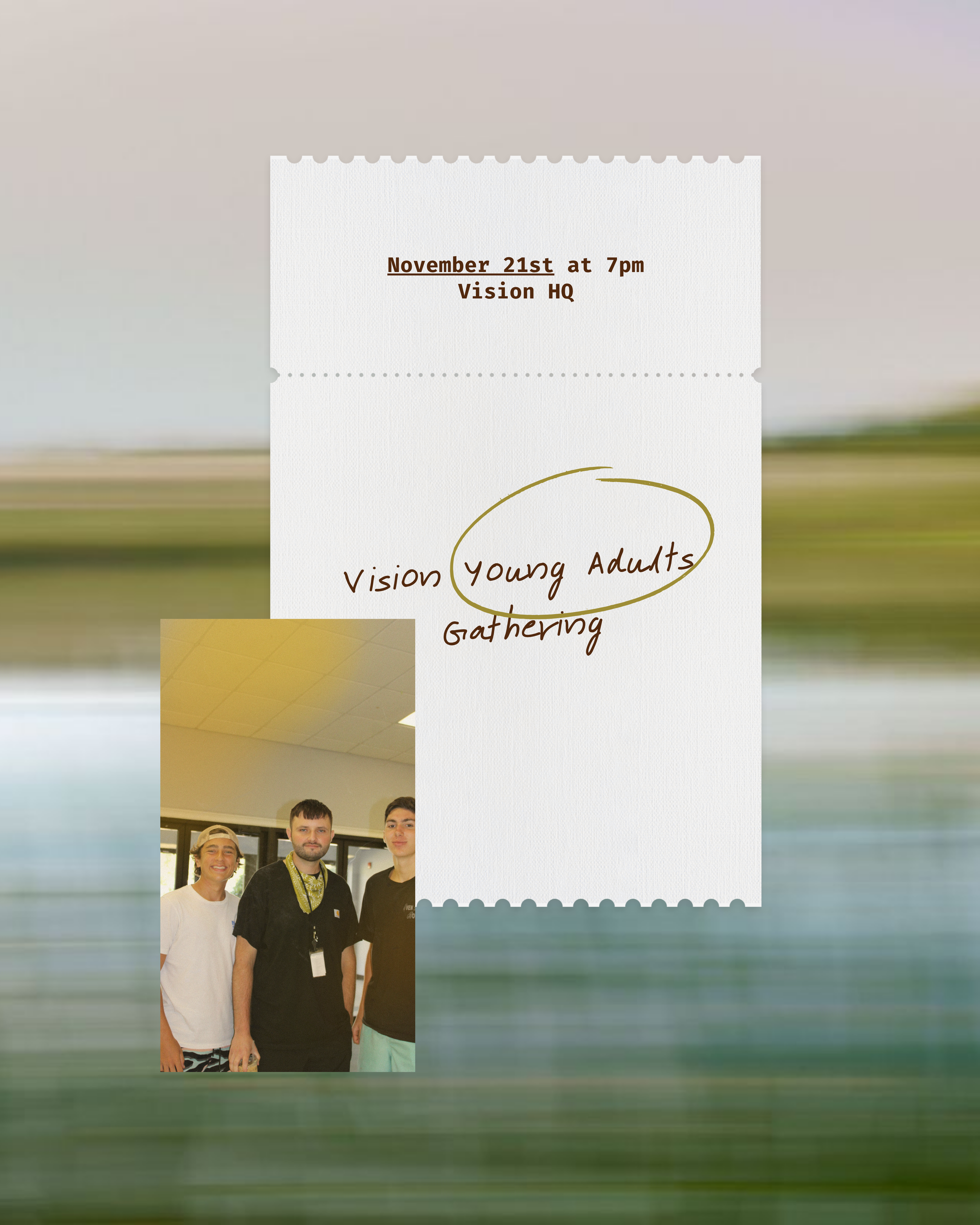 VISION YOUNG ADULTS GATHERING at HQ