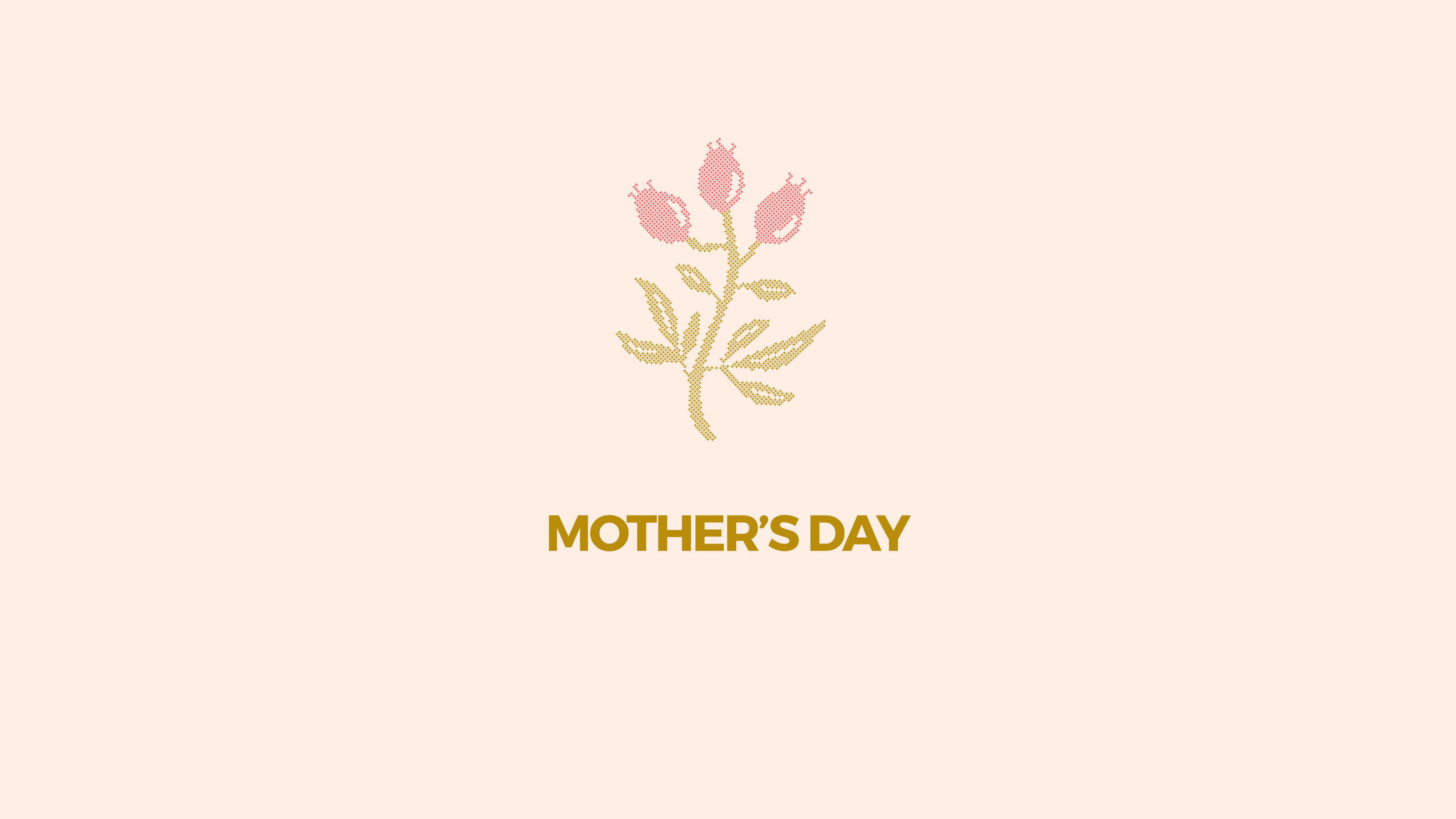 MOTHER'S DAY + CHILD DEDICATION