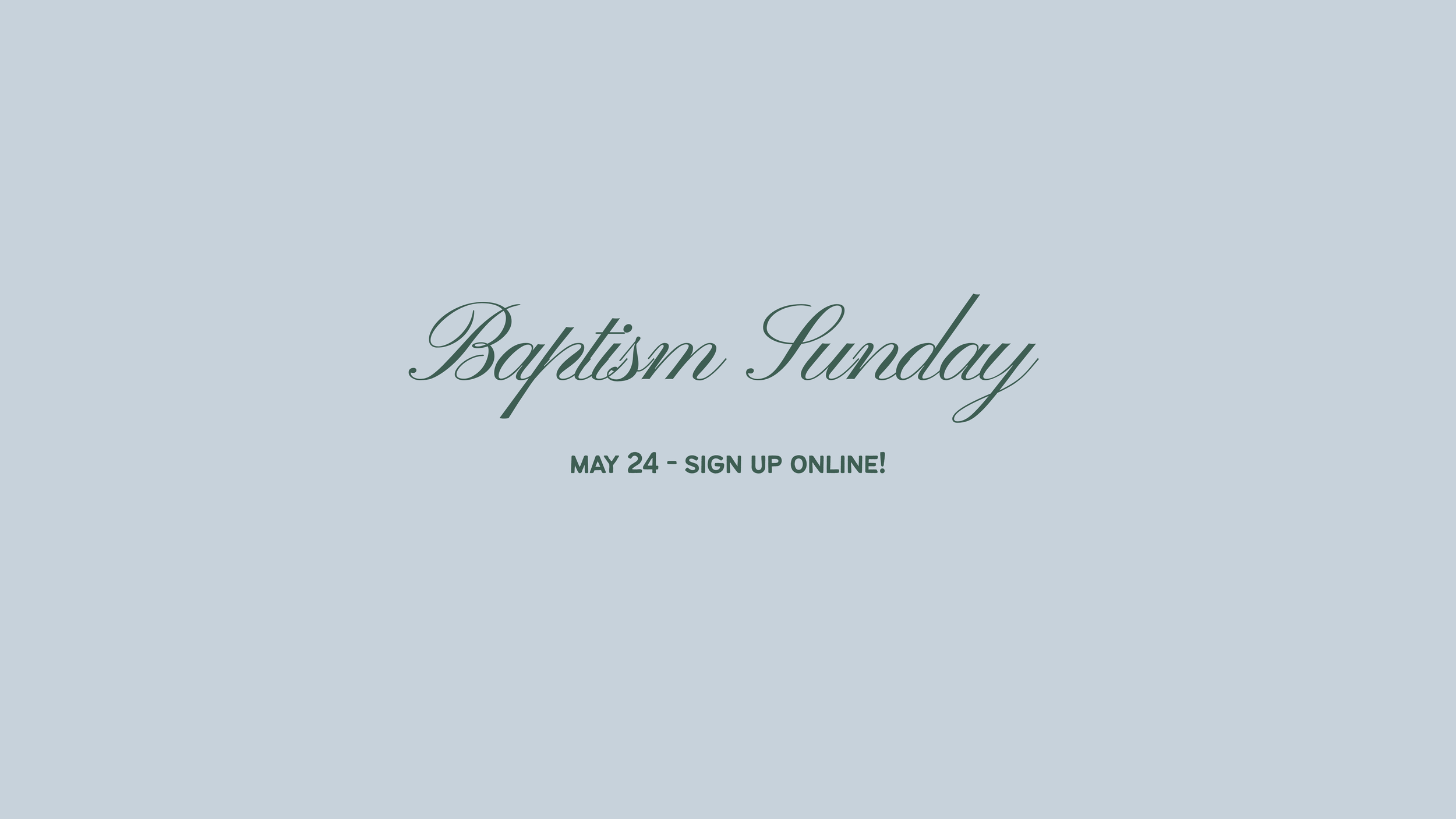BAPTISM SUNDAY