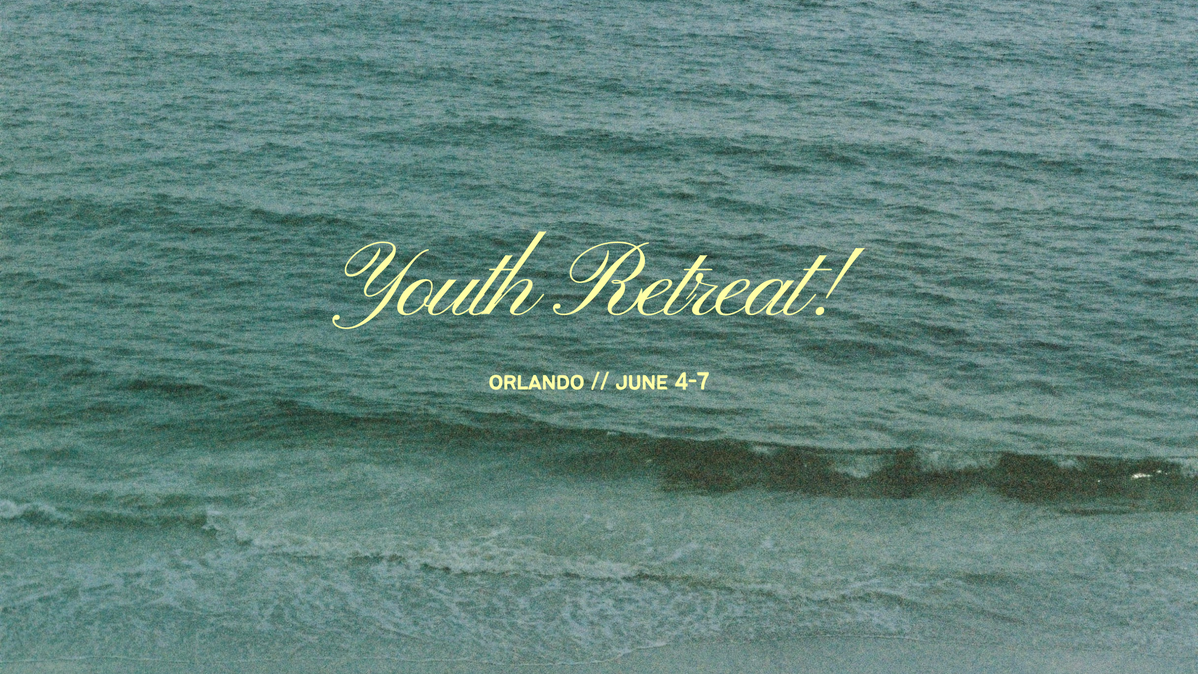 VISION YOUTH RETREAT : IGNITE