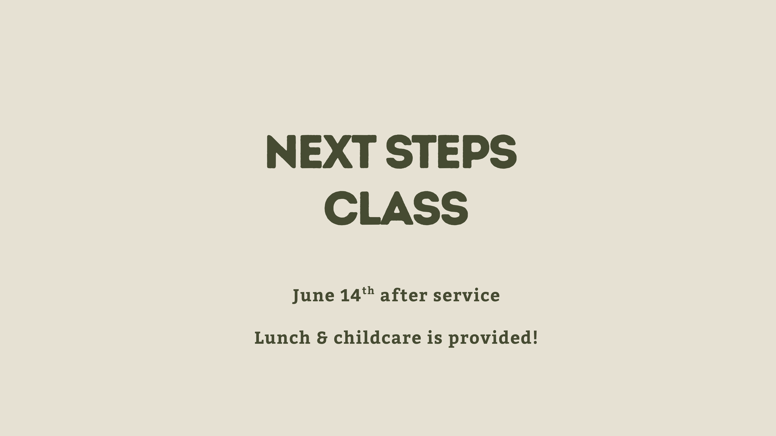 NEXT STEPS