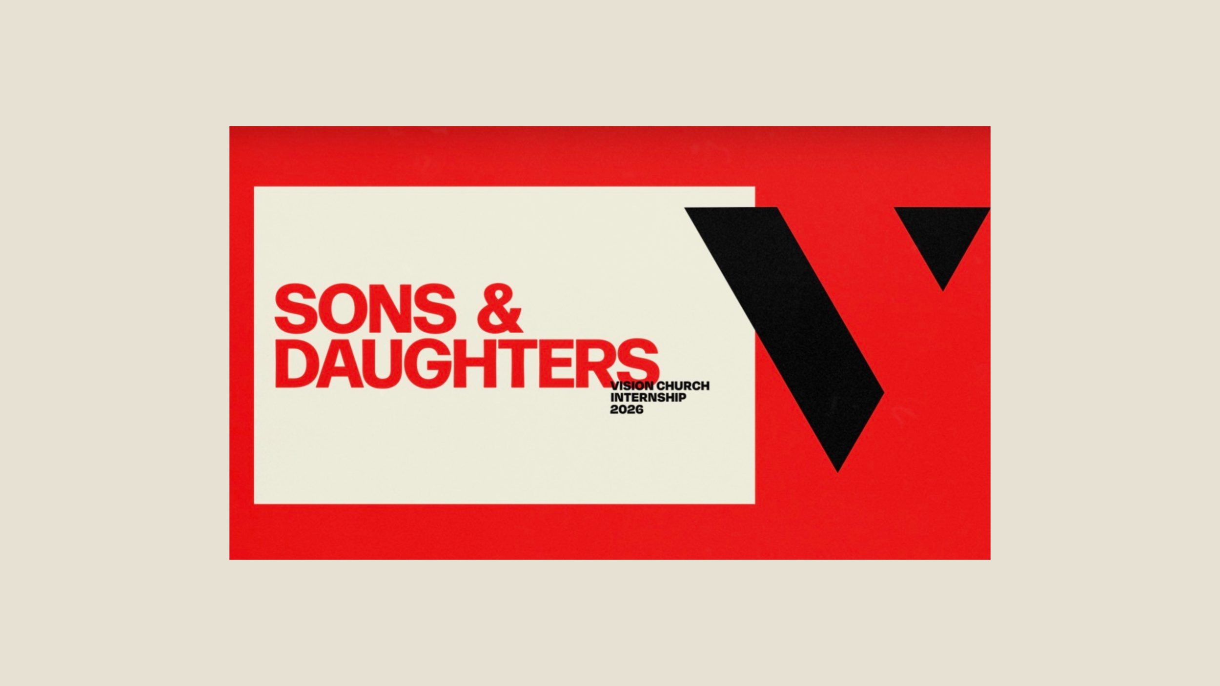 SON'S & DAUGHTER'S INTERNSHIP