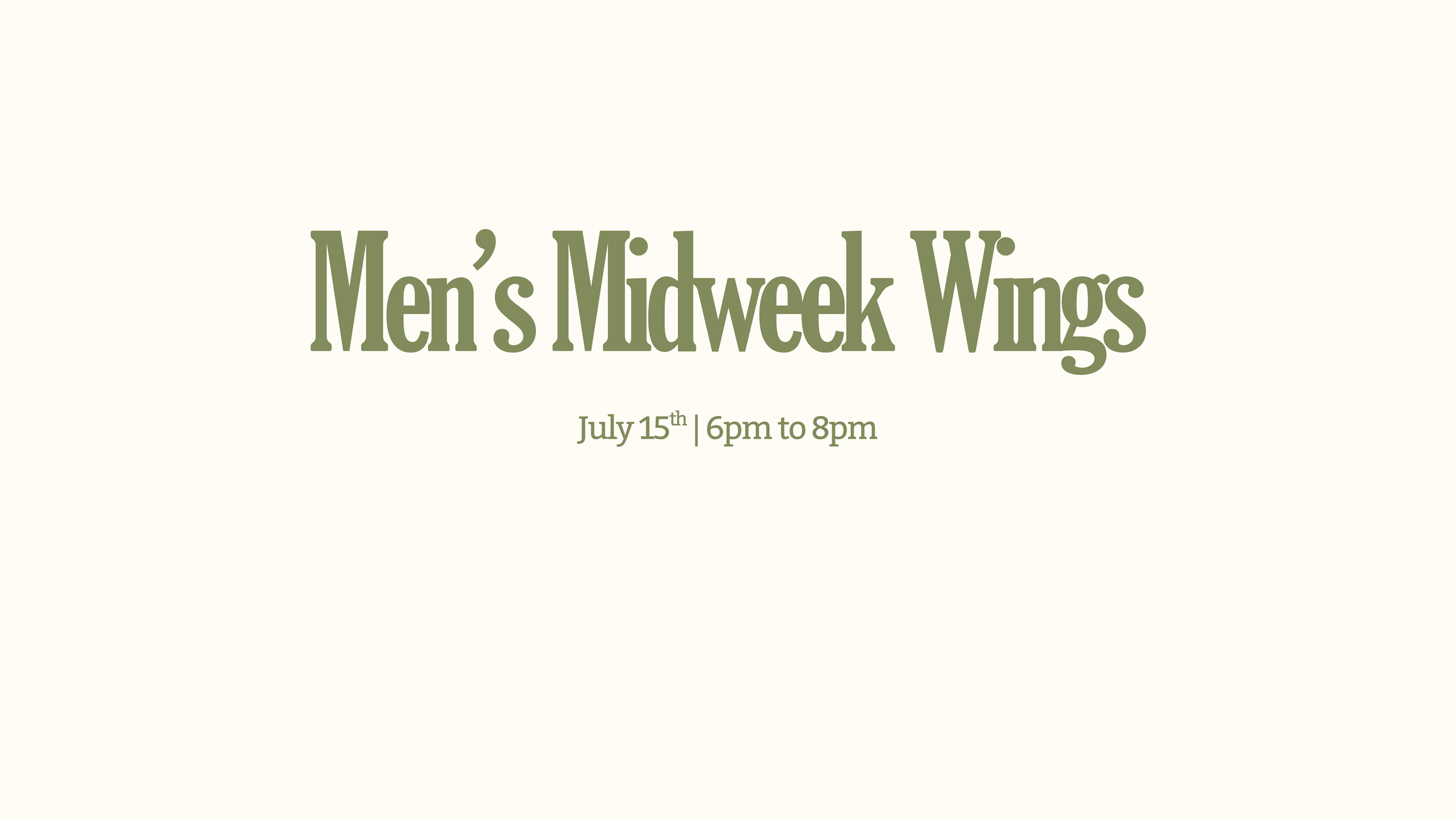 MEN’S MIDWEEK WINGS