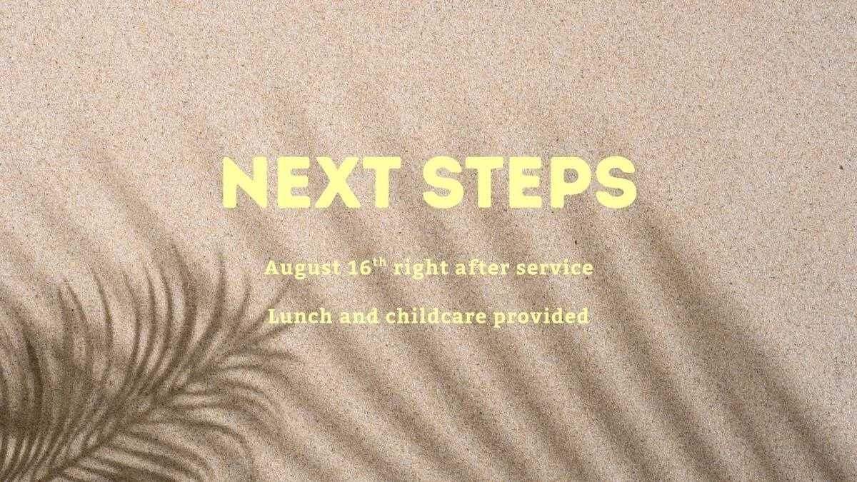 NEXT STEPS
