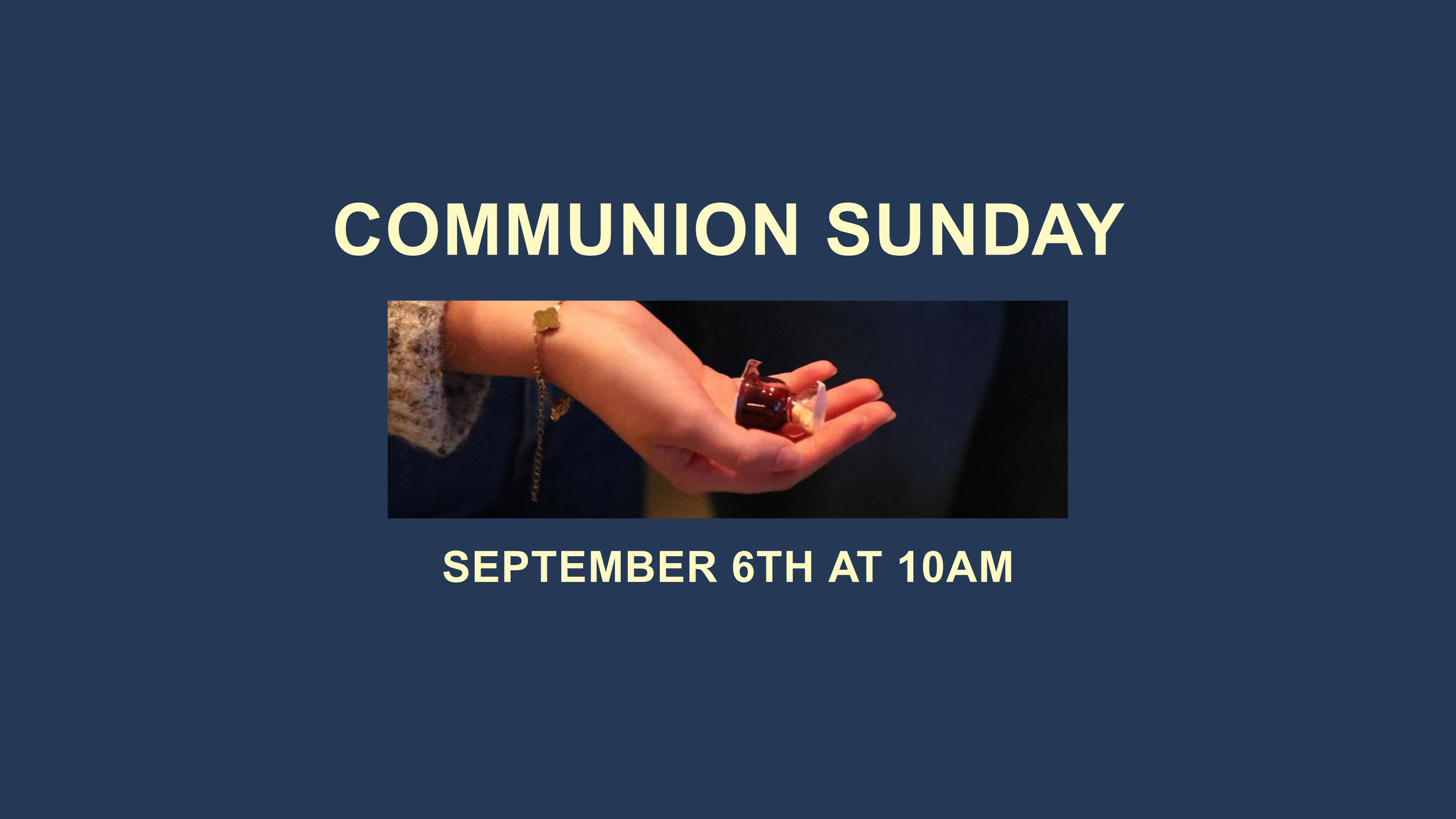 COMMUNION SUNDAY