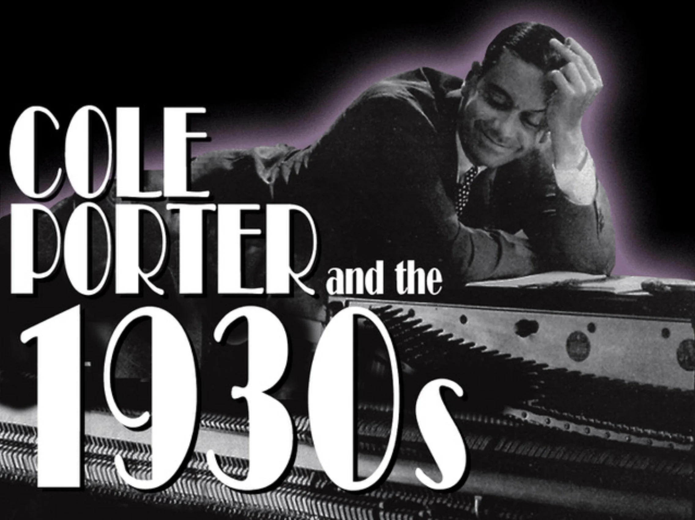 Charles Troy presents Cole Porter and the 1930s