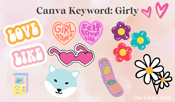 The Best Feminine Canva Elements Keywords for Bloggers — The Coffee Date