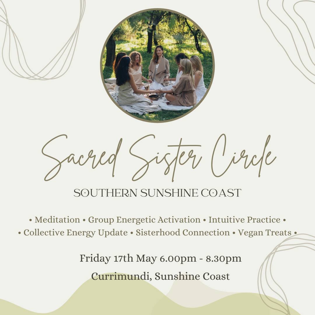 Bring a friend &amp; save!

$39 or two for $65!

Join me for this upcoming women's circle at Temple of the Priestess, Currimundi

~~~

🌿 Sacred Sister Circle 🌿
Friday 17 May 6pm - 8.30pm
Currimundi, Sunshine Coast

~~~

The intention behind these S
