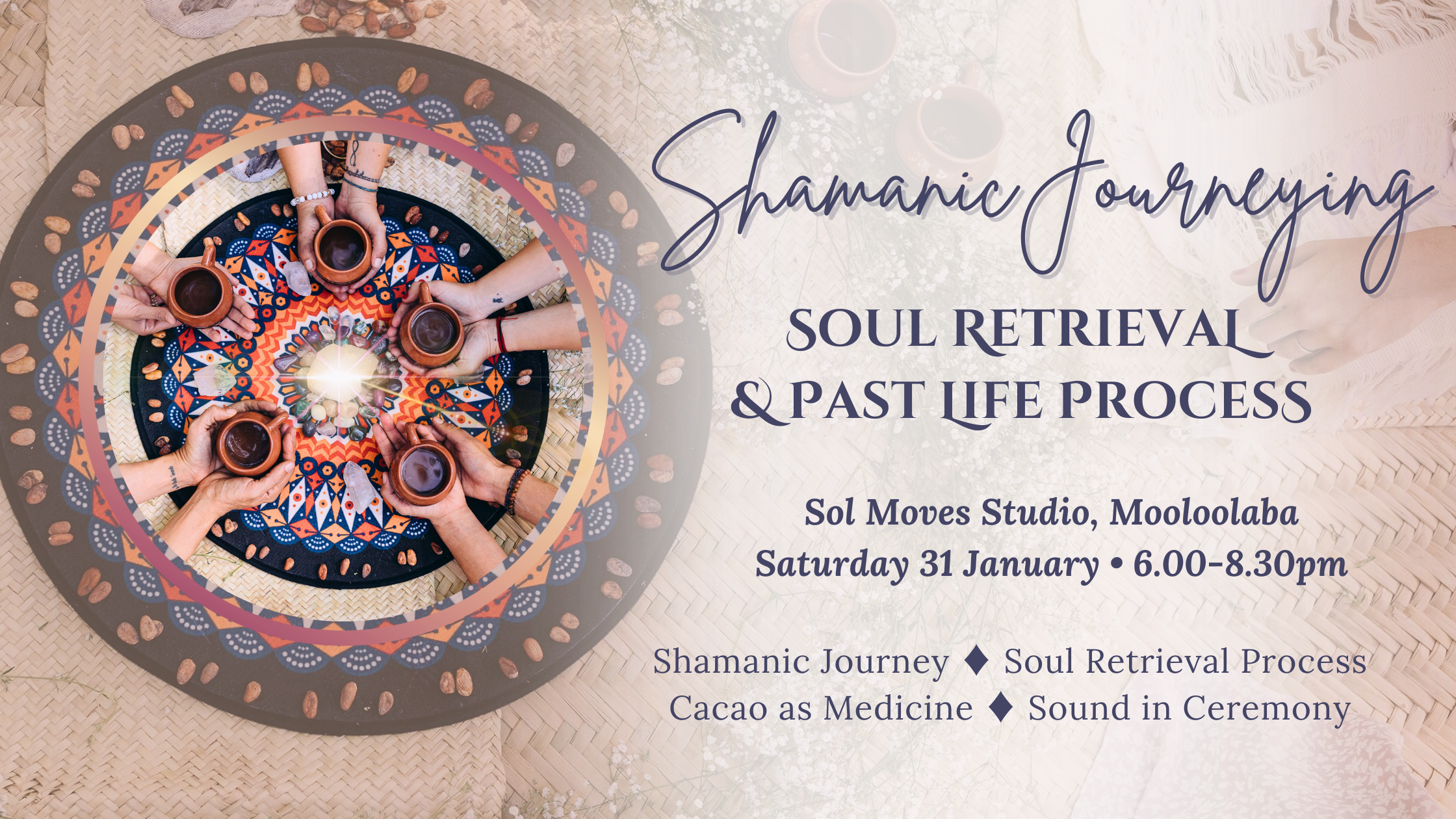 Shamanic Journeying ~ Soul Retrieval &amp; Past Life Process