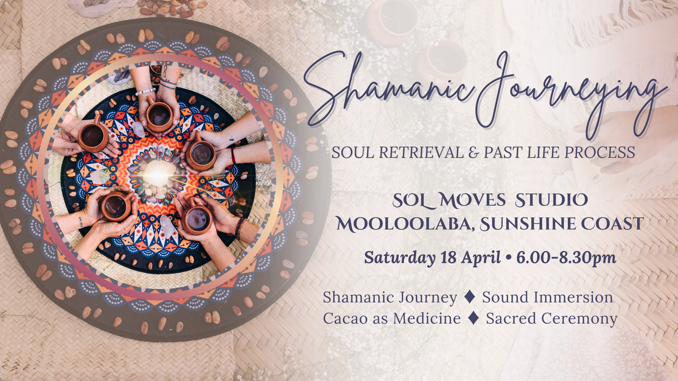 Shamanic Journeying ~ Soul Retrieval &amp; Past Life Process