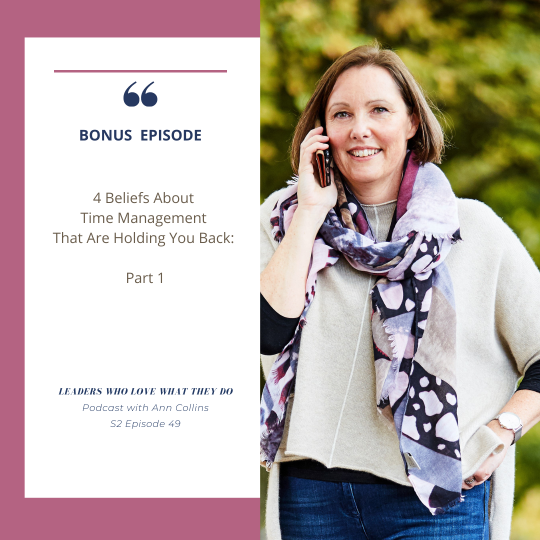 4 Beliefs About Time Management That Are Holding You Back: Part 1
