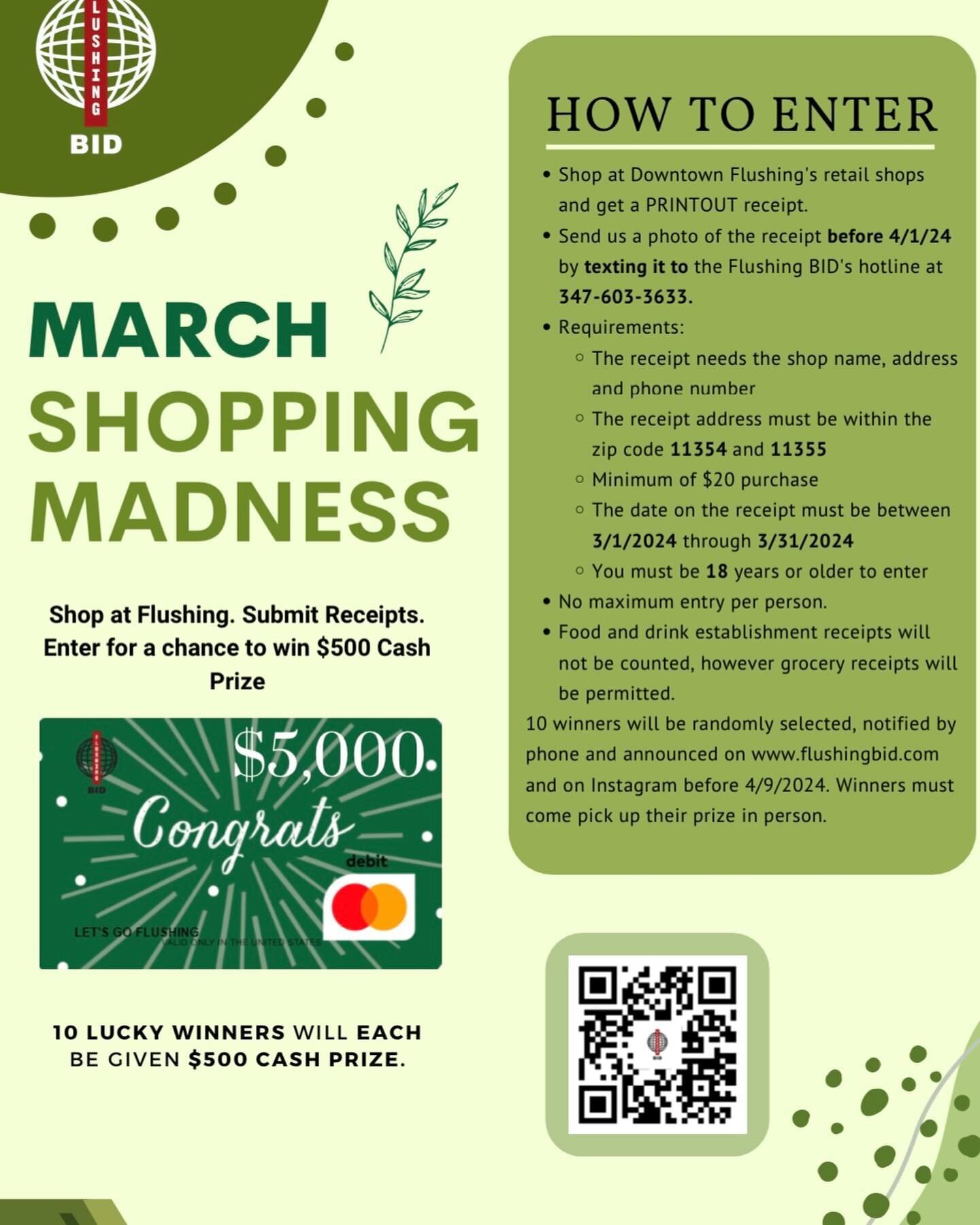 🎉 **March Shopping Madness at Flushing! 🛍️ Support local retail businesses,Win $500 Cash Prize! 🎉**

Flushing BID are thrilled to announce the 2024 March Shopping Madness which aimed at supporting our local retail businesses in the Flushing area! 