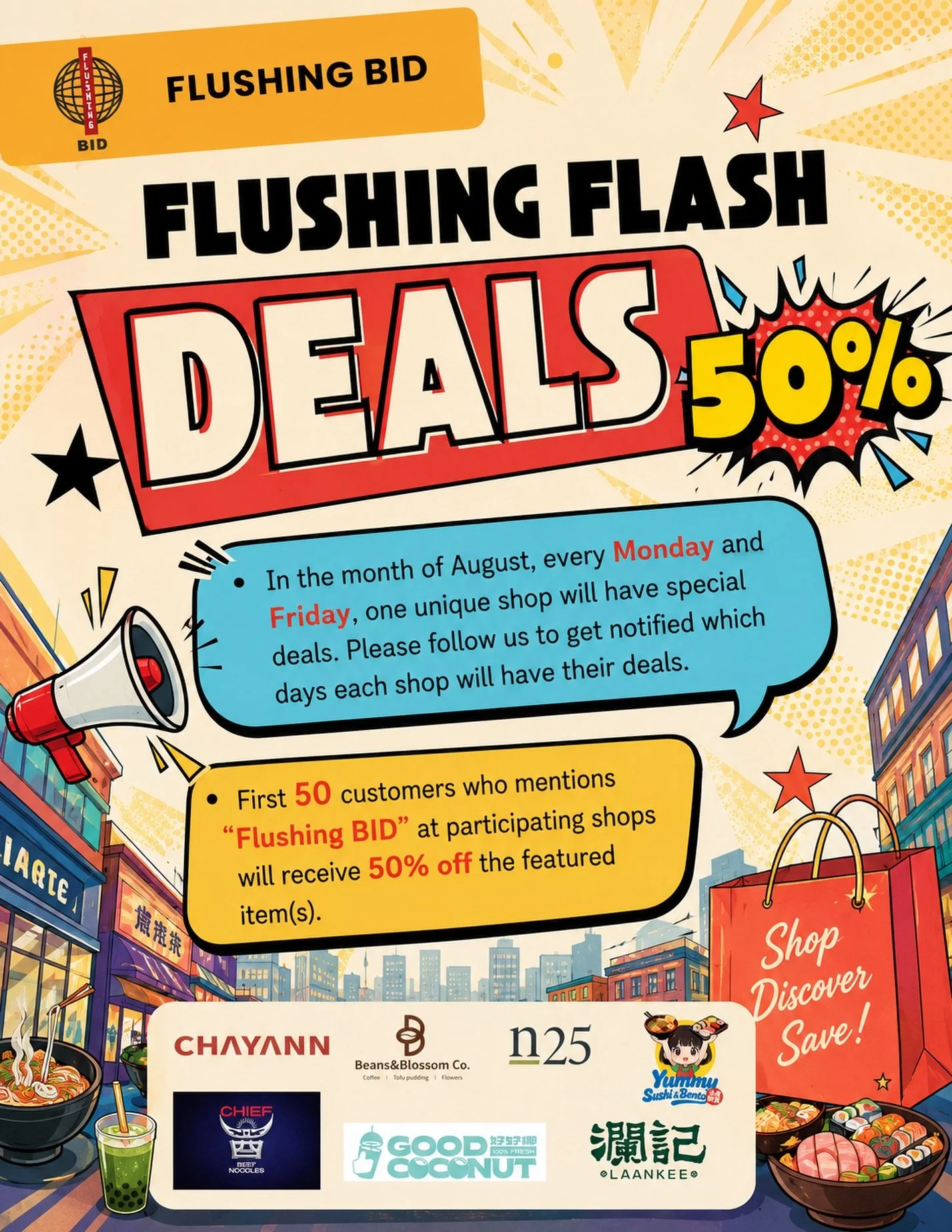 ⚡ FLASH SALE? More like a FLASH FEAST. 🛍️🍜🧋

August just got a whole lot more exciting in Downtown Flushing! 🎉

Every Monday &amp; Friday, we&rsquo;re spotlighting a different local business with an exclusive 50% OFF featured item. The best part?