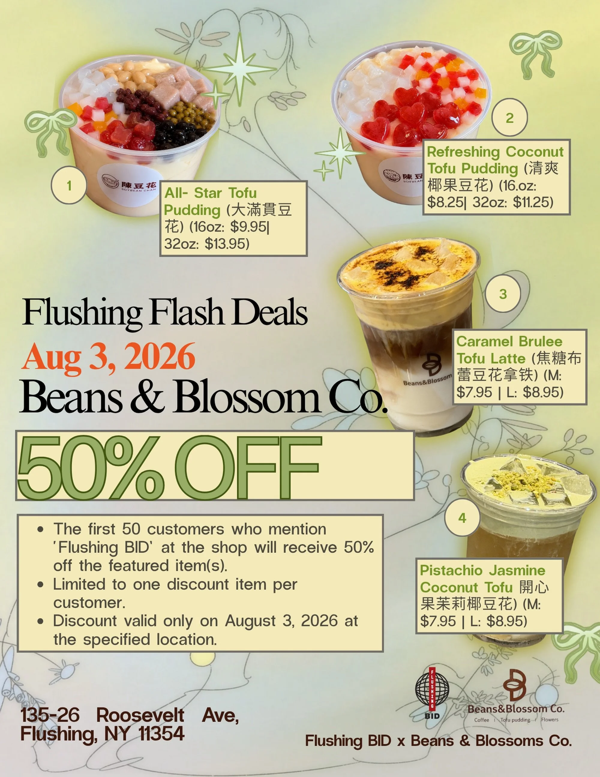 ⚡️ Our first Flushing Flash Deal is here! ⚡️

We&rsquo;re kicking off the series with @beans_blossomco . on Monday, August 3! 🥤✨

The first 50 customers who mention &ldquo;Flushing BID&rdquo; will receive 50% OFF one featured item, including:

🍮 Al