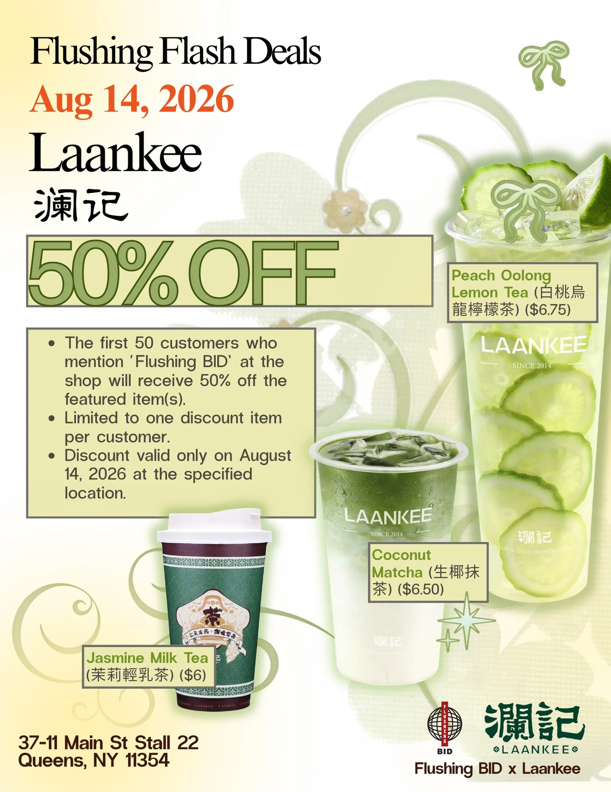 ⚡️ FLUSHING FLASH DEALS ARE KEEP ROLLING 🧋💚

This Friday, we&rsquo;re stopping by @laankeenyc 澜记 for a seriously refreshing deal : 50% OFF select drinks for the first 50 customers! ✨

📅 Friday, August 14, 2026
🧋 50% OFF one featured drink:
&bull;