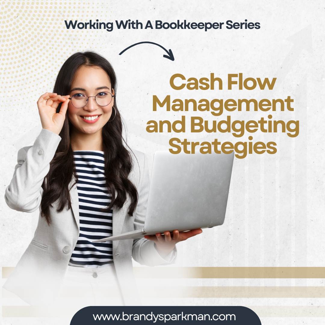 Cash Flow Management and Budgeting Strategies