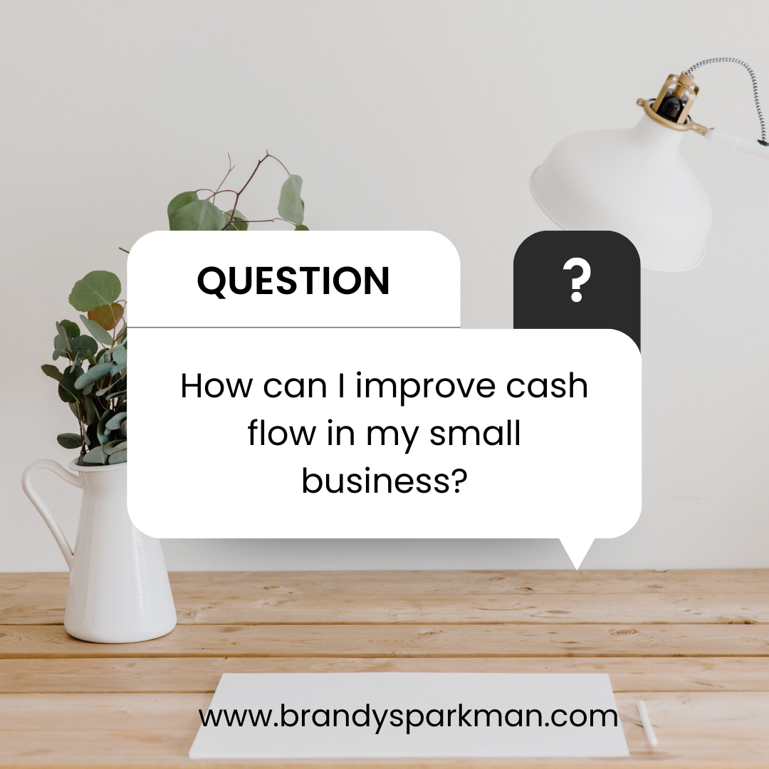 Tips for Improving Cash Flow in Your Small Business