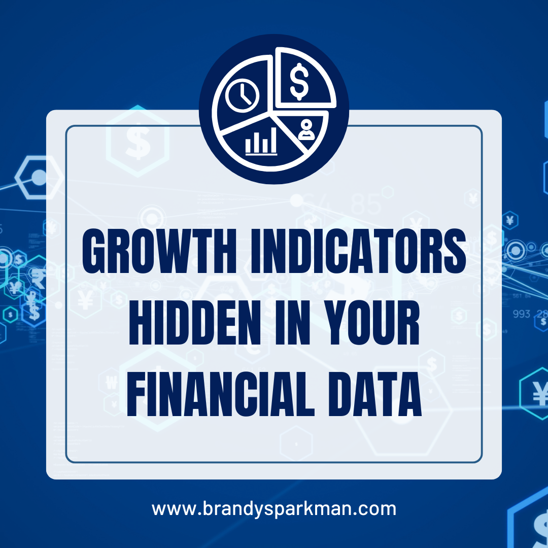 Growth Indicators Hidden in Your Financial Data