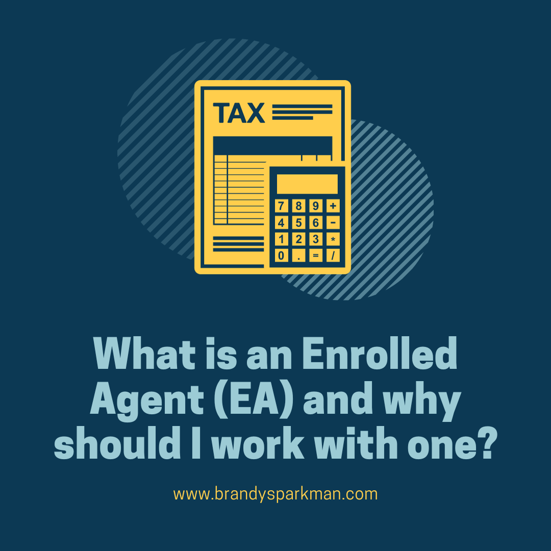 What Is An Enrolled Agent (EA)?