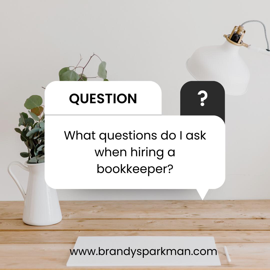 Key Questions to Ask When Hiring a Bookkeeper
