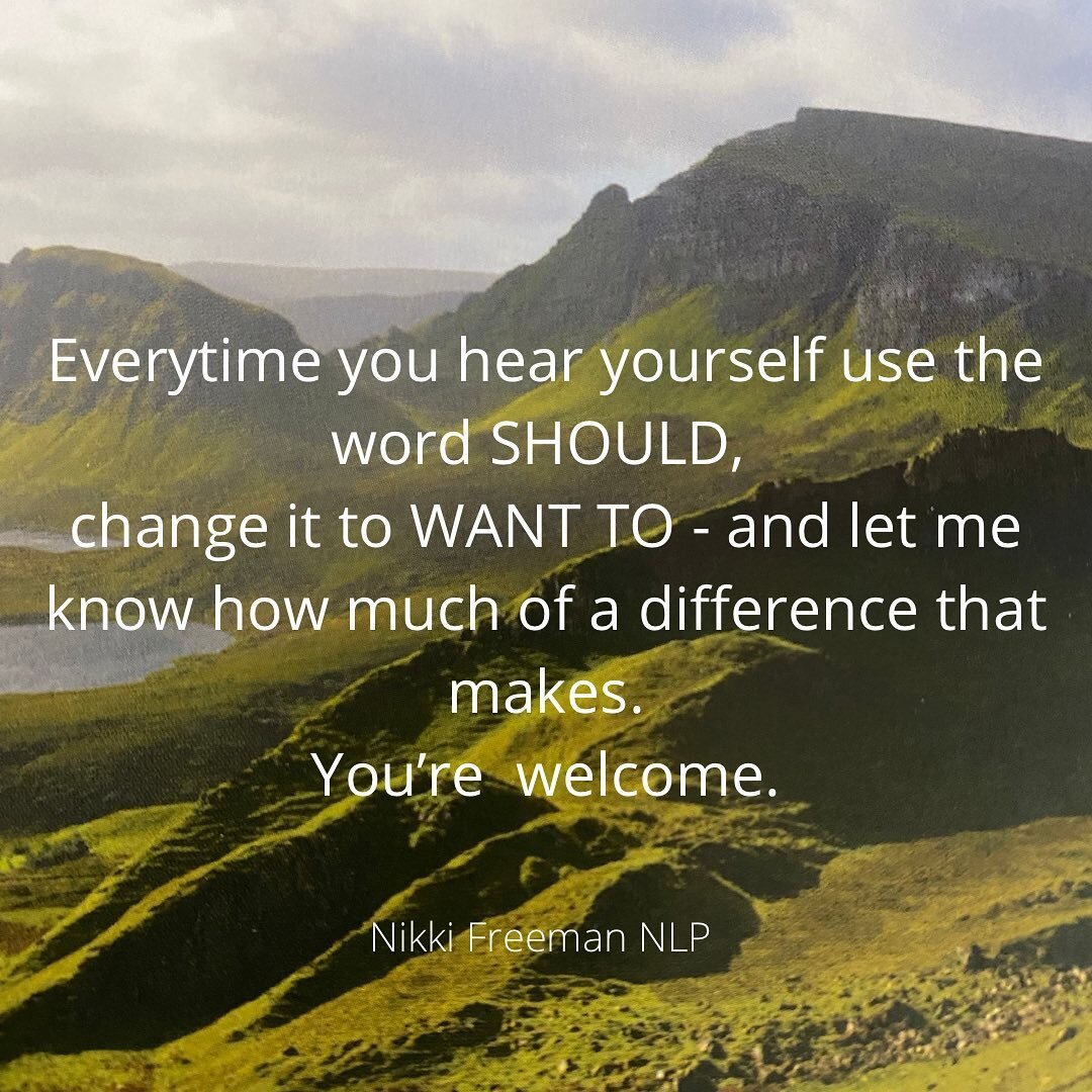 I did this. It changed so much. 
I used to tell myself I SHOULD change the bedding today, I SHOULD spend more individual time with my kids&hellip;list goes on.
I changed it to WANT TO. 
I instantly felt the difference in my body when I talked to myse