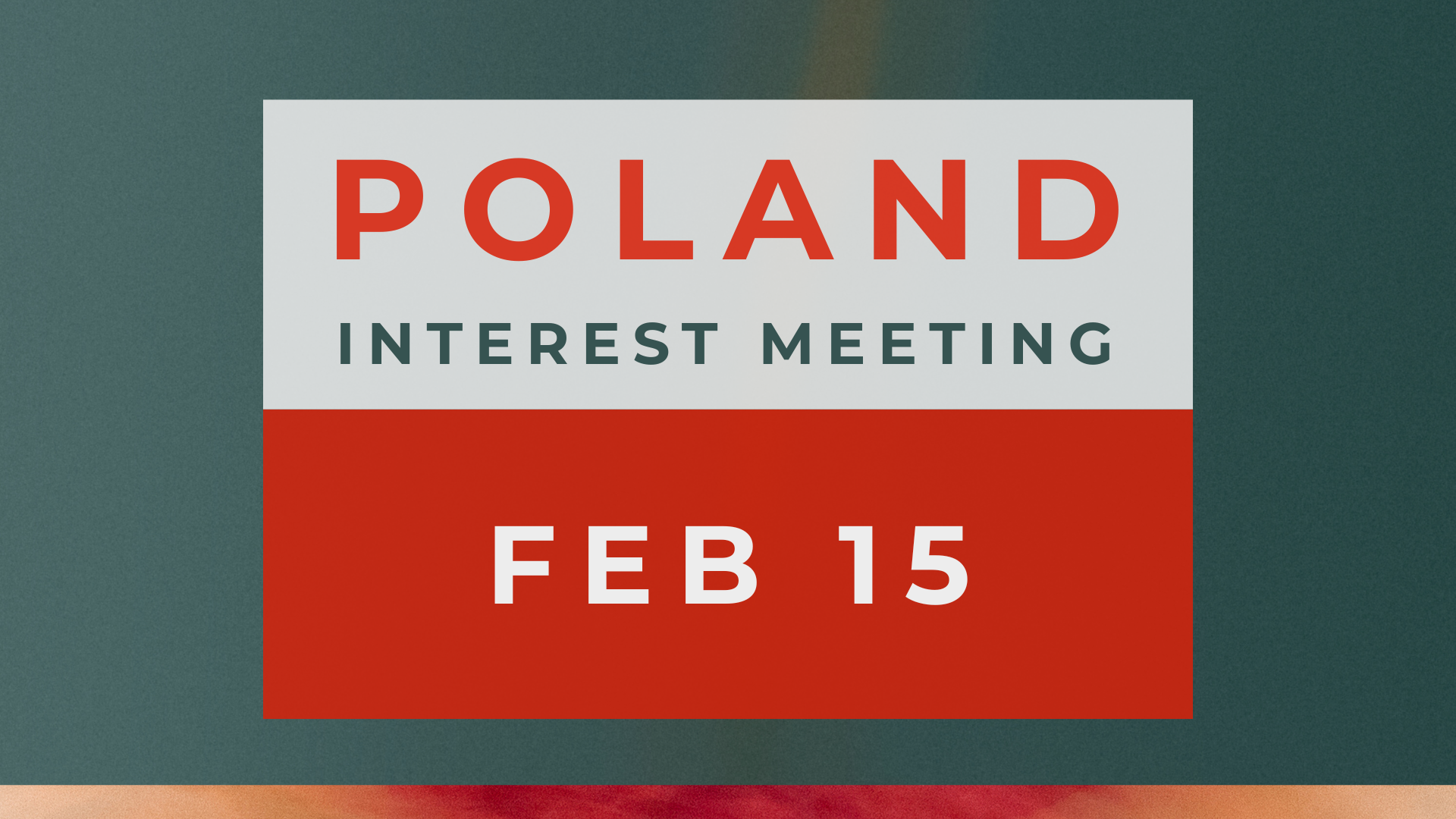 Poland Trip - Information Meeting