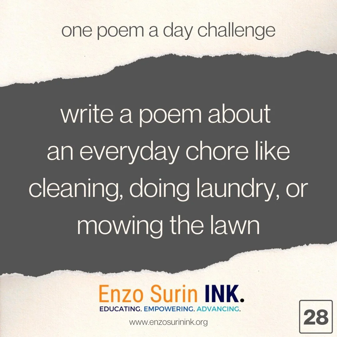 Today&rsquo;s assignment is to write a poem about an everyday chore like cleaning, doing laundry, mowing the lawn and so on. I was doing laundry the other day and you wouldn&rsquo;t believe the type of poem that came out of just sitting there waiting