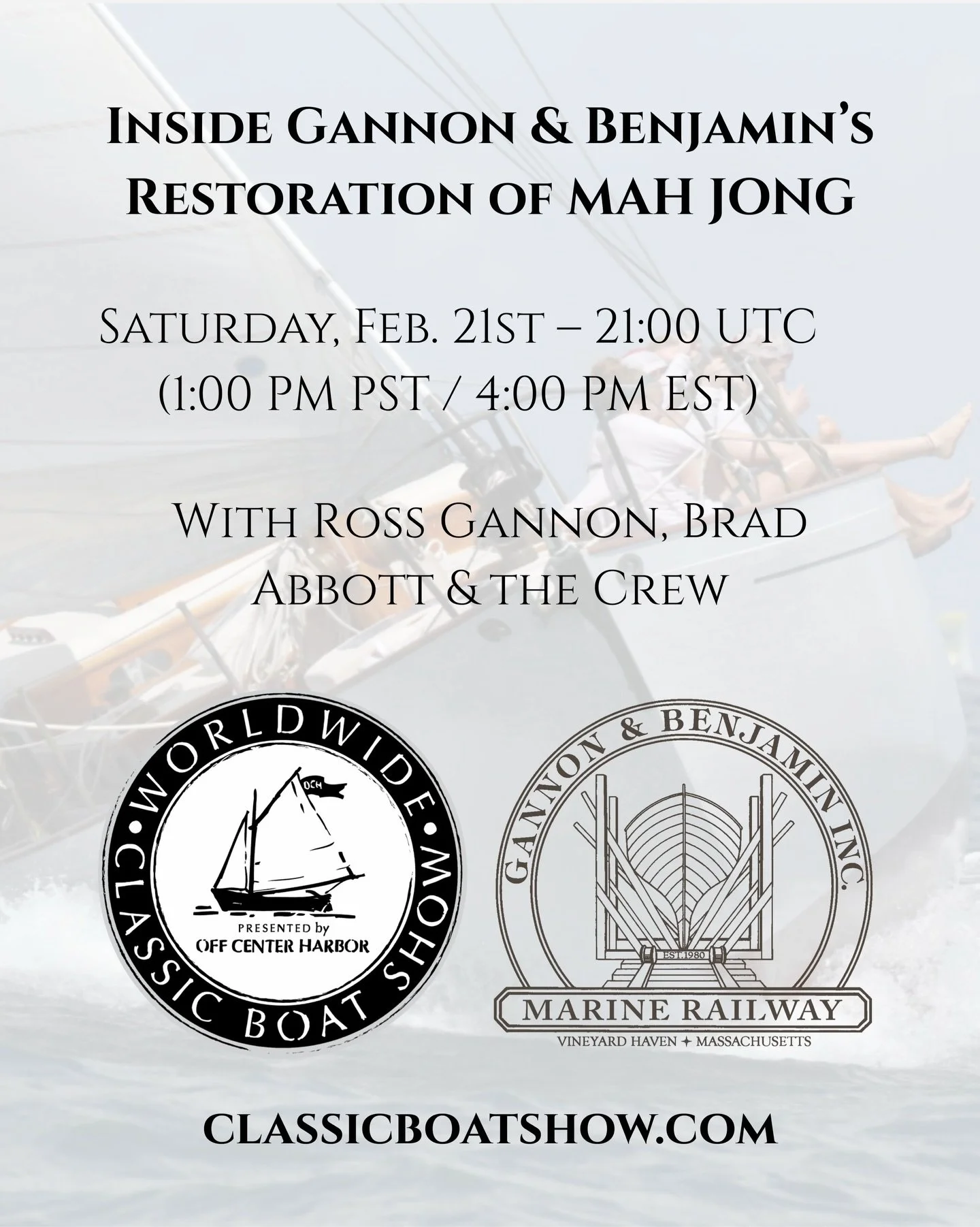Tune in this Saturday, February 21 to the Worldwide Classic Boat Show  presented by @offcenterharbor.

Ross Gannon, Brad Abbott, and Pat Ilderton will share an inside look at the restoration of the 1956 Sparkman &amp; Stephens yawl &ldquo;Mah Jong.&r