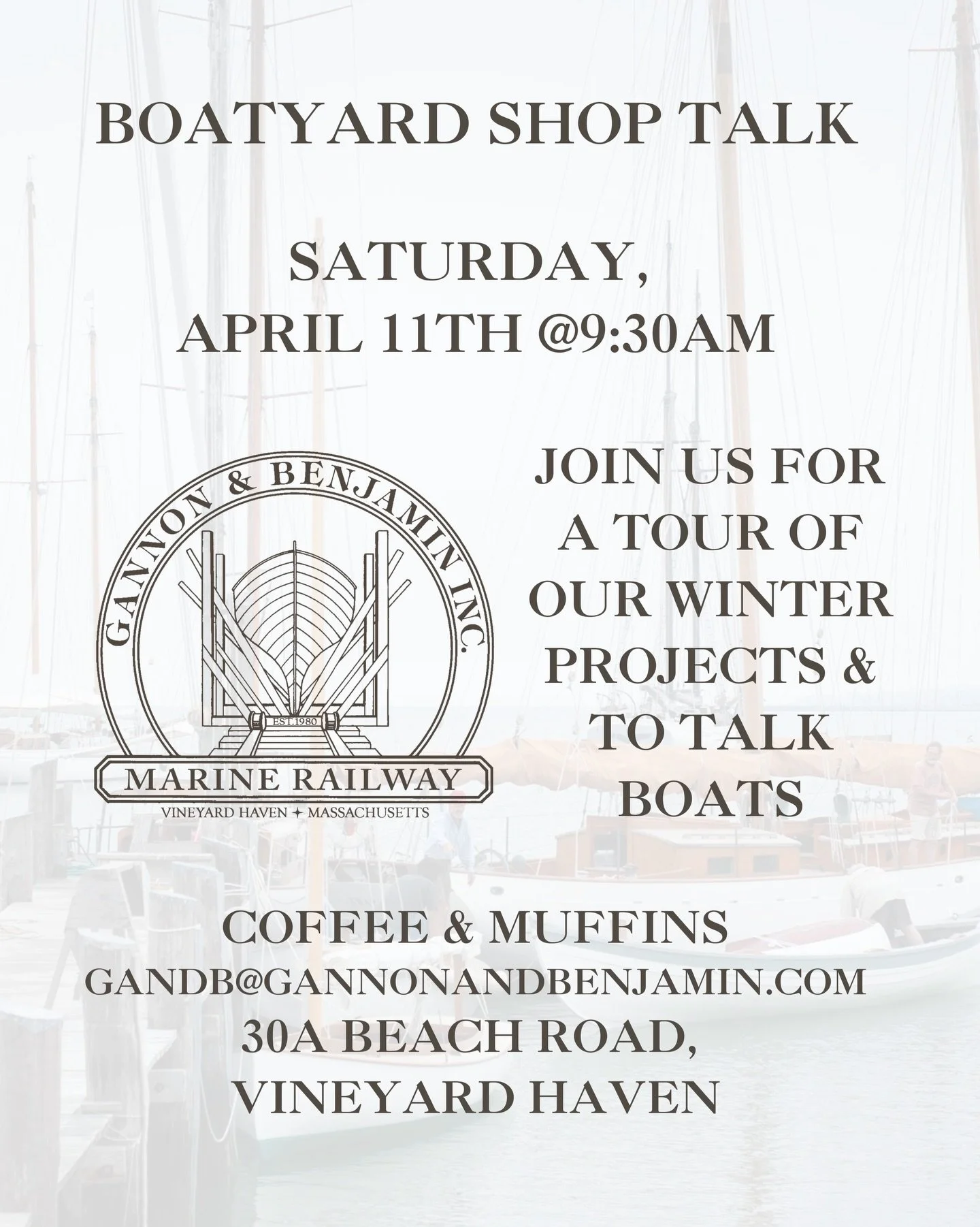 Curious what happens in the boatyard over the winter? Next month, on Saturday, April 11th at 9:30 AM, we&rsquo;re hosting a Boatyard Shop Talk - your chance to tour our winter projects and talk boats. Enjoy coffee and muffins while exploring our wate
