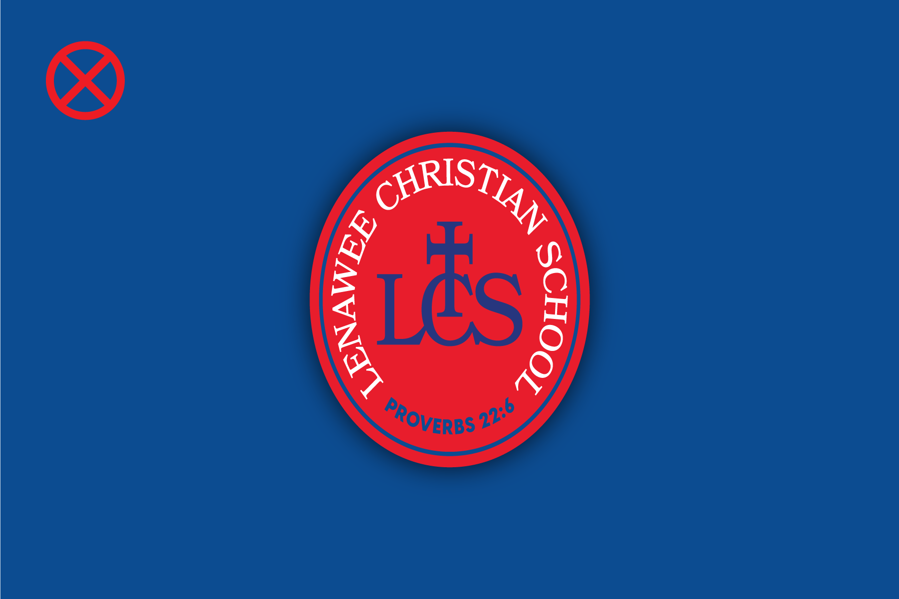 Flag of a Christian school with a blue background and a red emblem in the center. The emblem contains a Christian cross and the text 'LCS Lawndale Christian School' and a Bible verse, Proverbs 22:6.