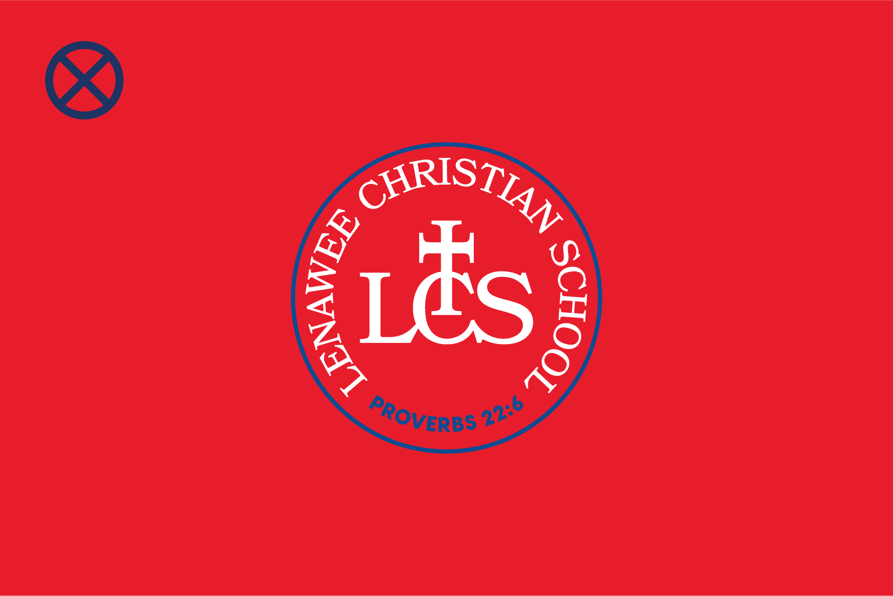 Red flag with a circular logo in the center, containing white text that reads 'LEBAHWE CHRISTIAN SCHOOL' and a biblical reference 'PROVERBS 22:6' at the bottom of the circle.