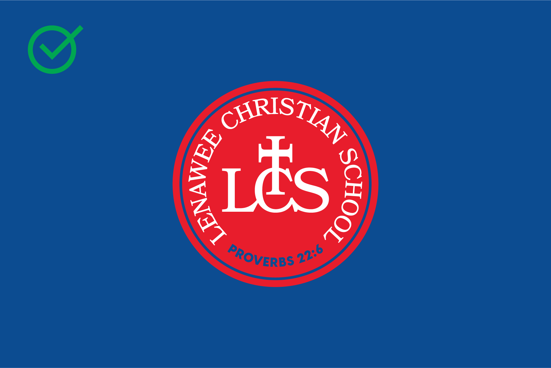 Flag of a Christian school with a blue background and a red circular emblem in the center. The emblem has white text that reads "LEAWENEE CHRISTIAN SCHOOL" around the edge and a Bible verse reference "PROVERBS 22:6" at the bottom. The center features a white cross and the initials "LCS." in white.