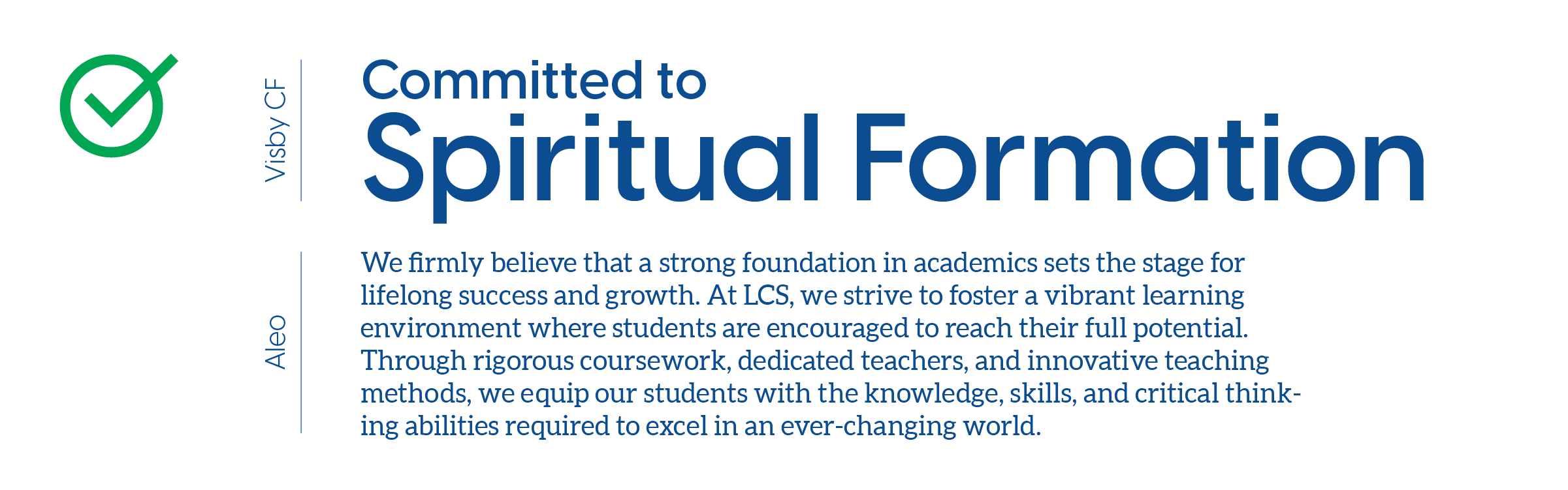 Logo with a green checkmark and the text "Committed to Spiritual Formation" in large blue font, followed by smaller blue text about fostering a vibrant learning environment and dedicated teachers.