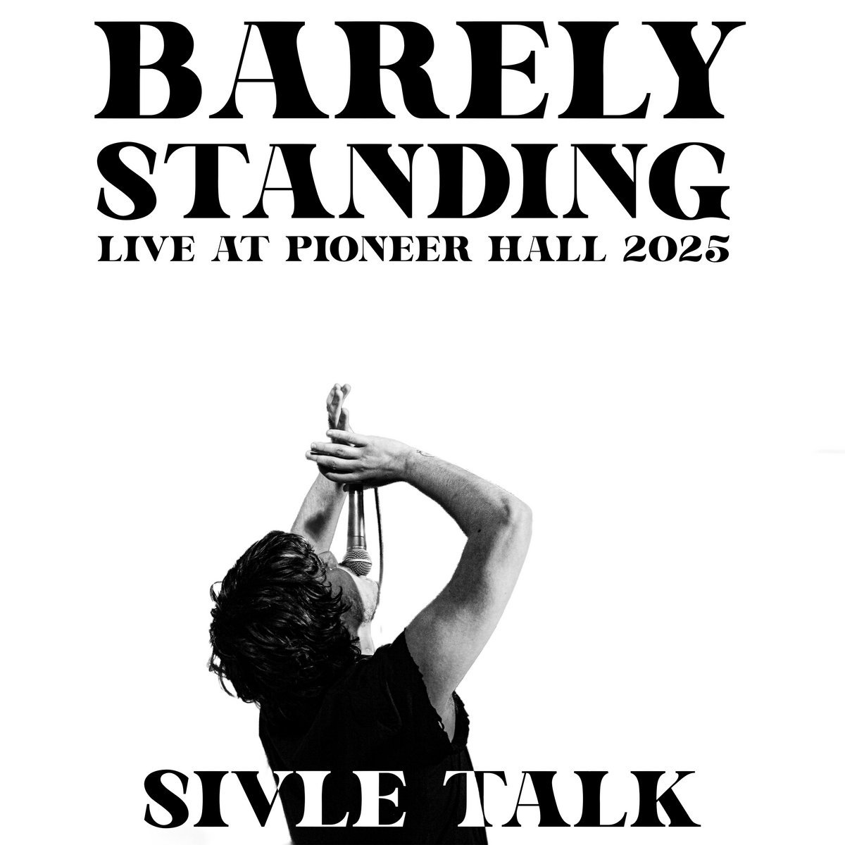 Sivle Talk - Barely Standing - 2025
(Mastered)