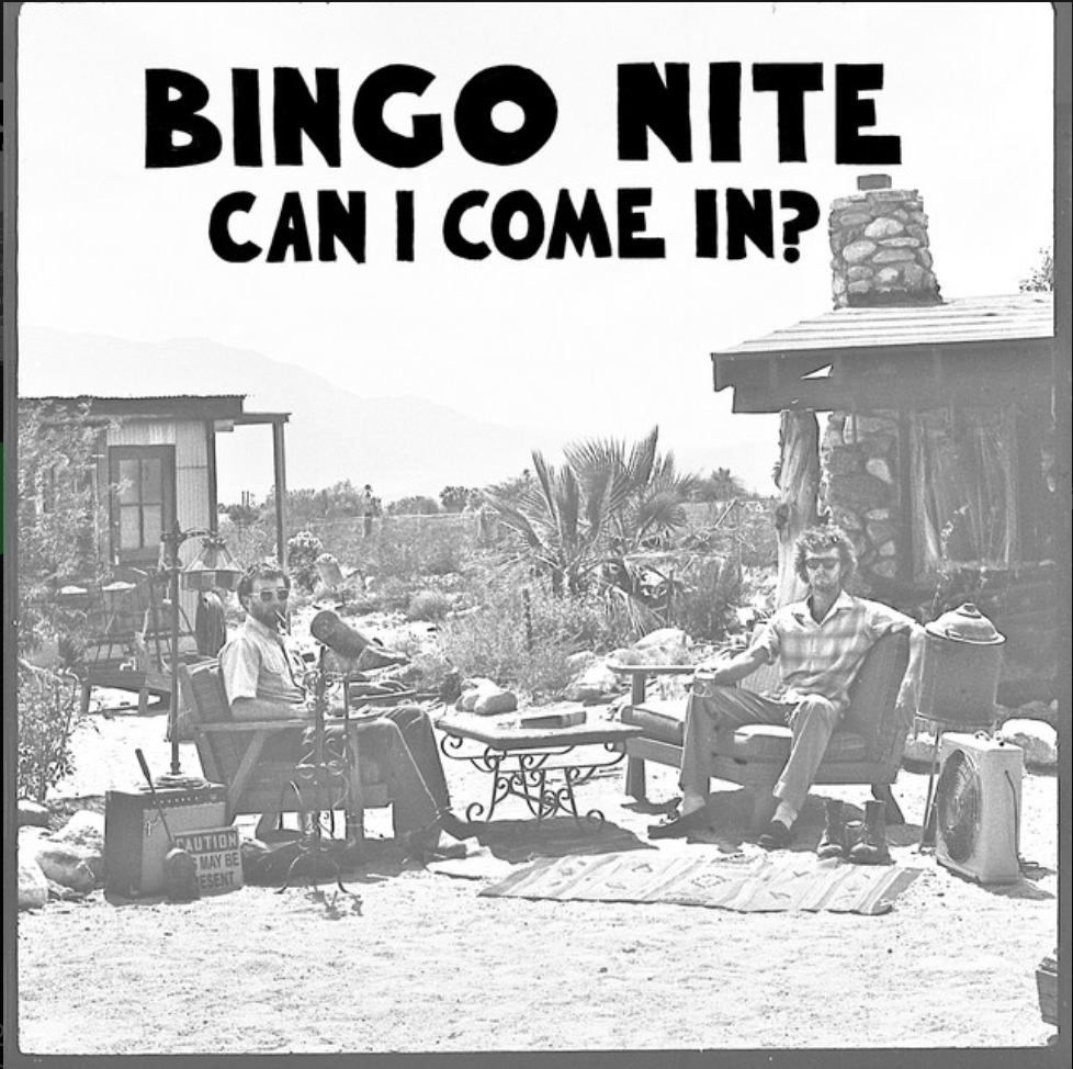 Bingo Nite - Can I Come In? - 2026
(Engineered/Produced/Mixed/Mastered)
