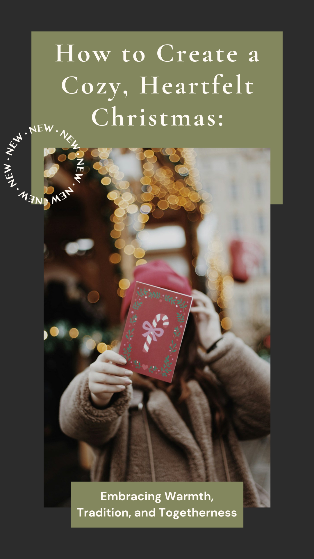 How to Create a Cozy, Heartfelt Christmas