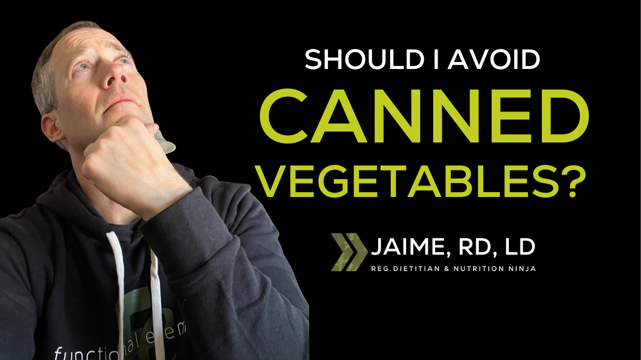 Should I Avoid Canned Vegetables?