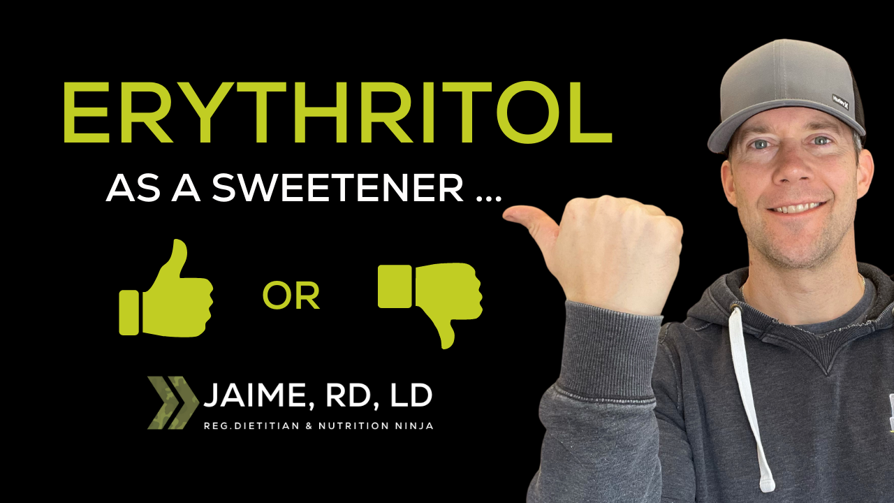 Erythritol … Good or Bad? 