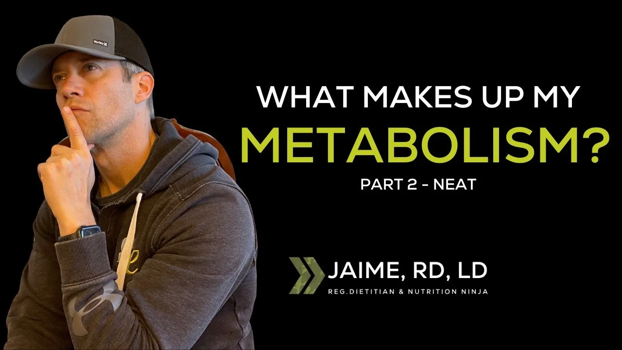 What Makes Up My Metabolism? Part 2