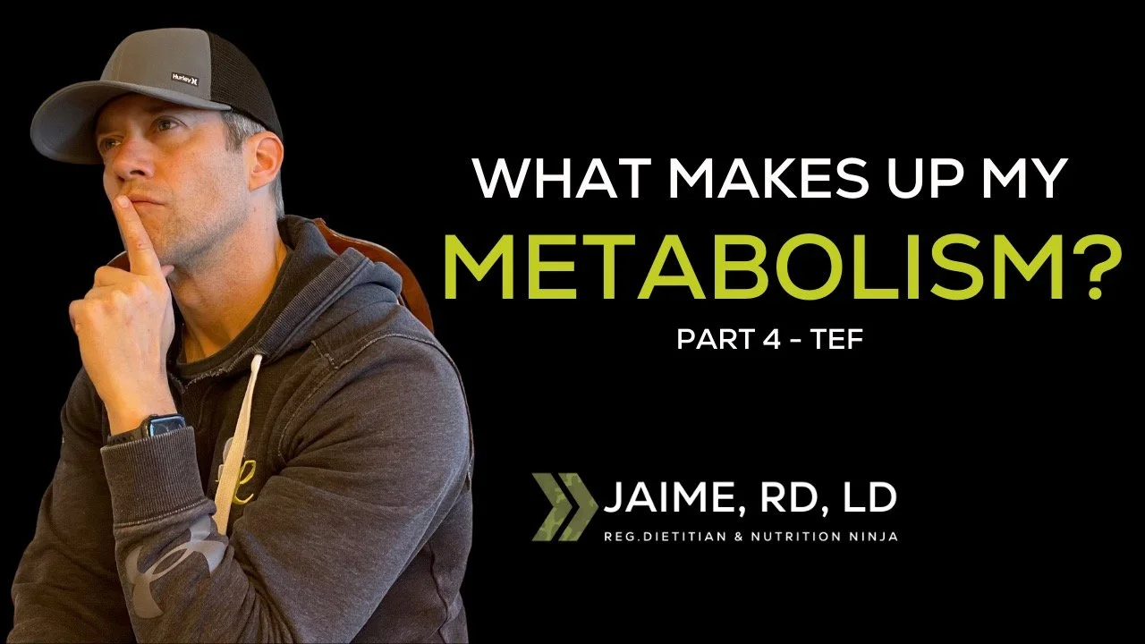 What Makes Up My Metabolism? Part 4