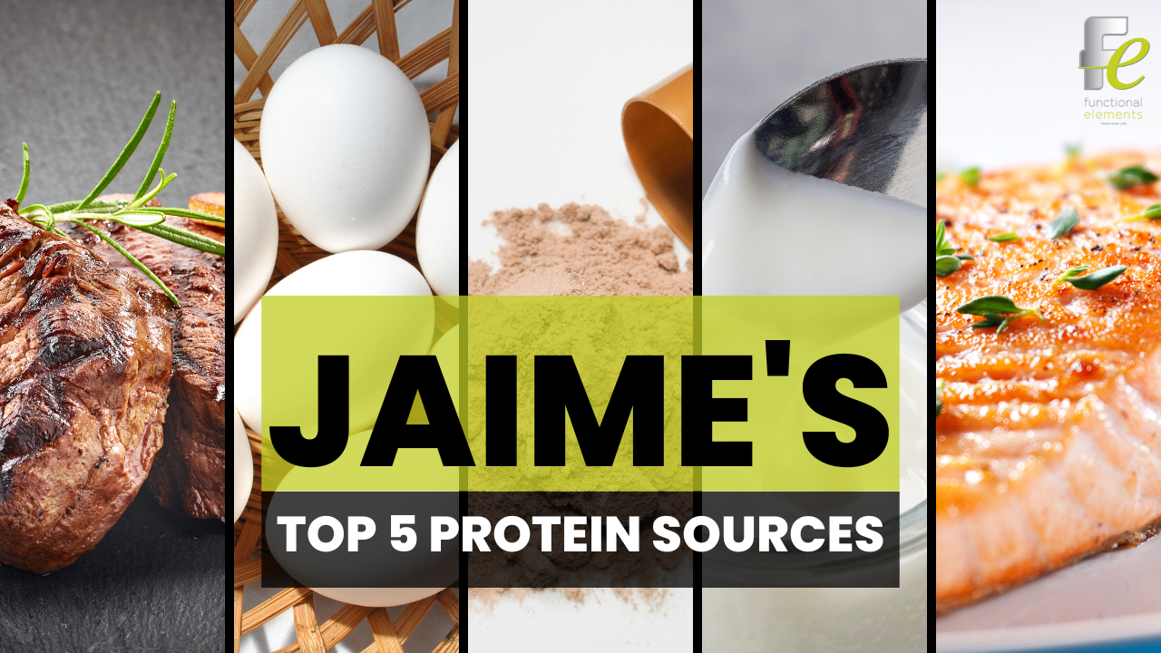 Jaime, RD’s Top 5 Protein Sources