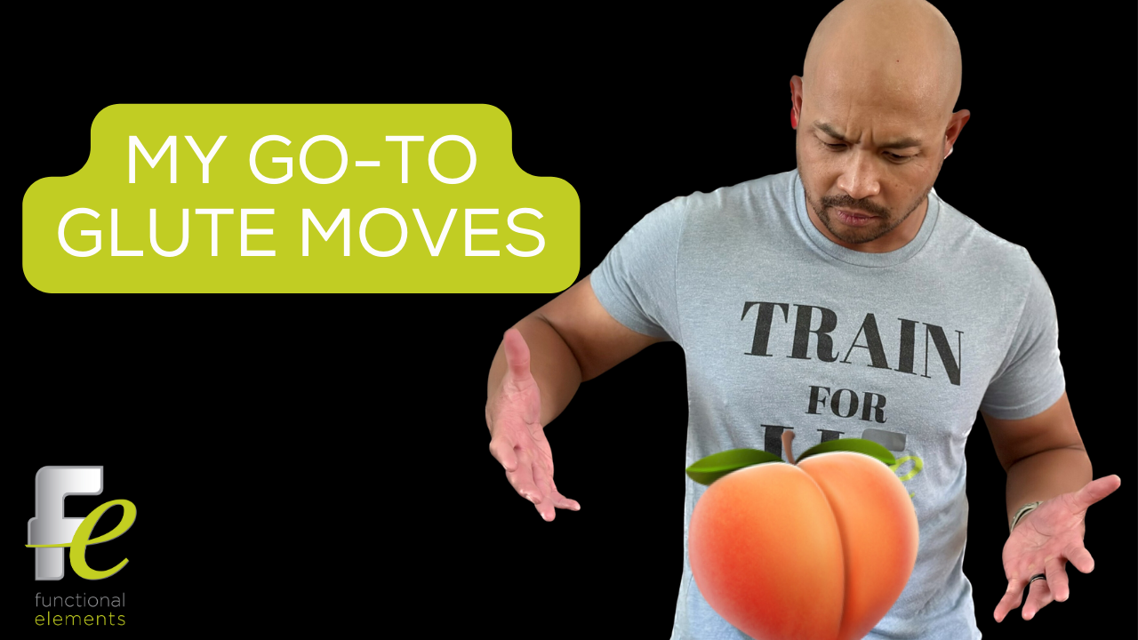 Tony’s Top 3 Glute Crushers