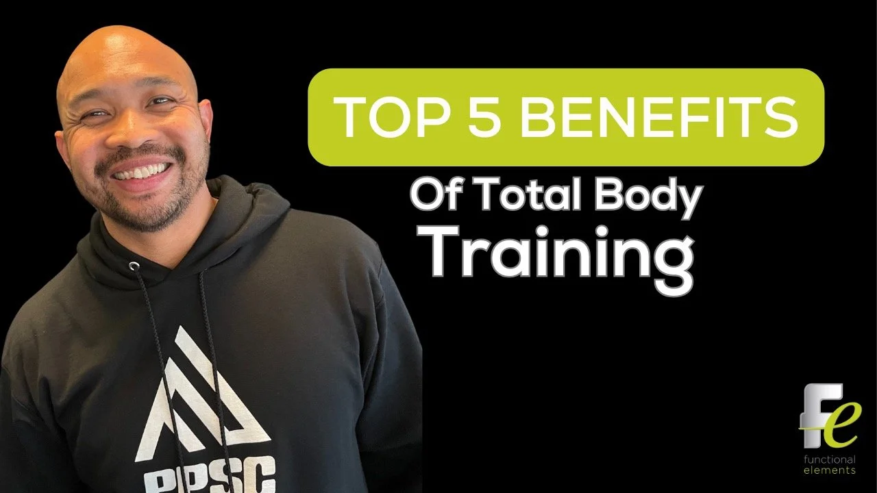 Top 5 Benefits of Total Body Training